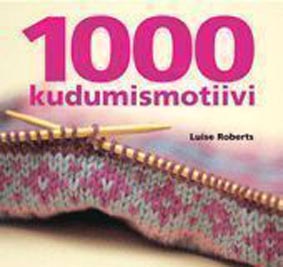 1000 kudumismotiivi Tuhat kudumismotiivi kaanepilt – front cover