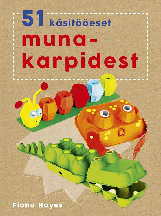 51 käsitööeset munakarpidest Viiskümmend üks käsitööeset munakarpidest kaanepilt – front cover