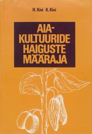 Aiakultuuride haiguste määraja kaanepilt – front cover