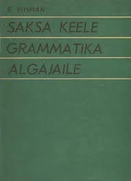 Saksa keele grammatika algajaile