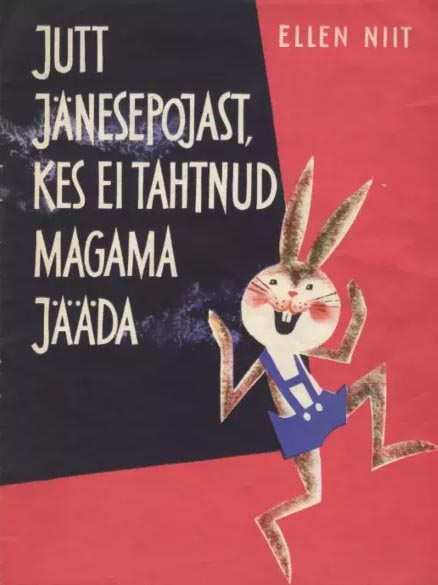 Jutt jänesepojast, kes ei tahtnud magama jääda kaanepilt – front cover