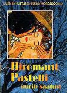 Hiromant Pastelli uurib saatust Horoskoobid, ennustused, testid kaanepilt – front cover