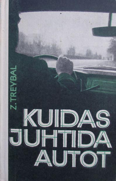 Kuidas juhtida autot kaanepilt – front cover