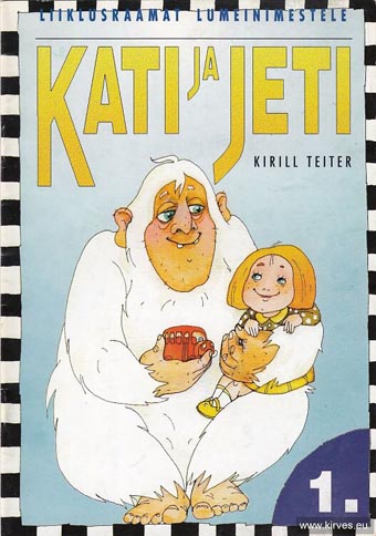 Kati ja Jeti 1: Jeti tuleb linna Liiklusraamat lumeinimestele kaanepilt – front cover