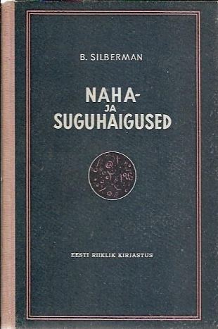 Naha- ja suguhaigused: lühikursus Õpik meditsiinilistele keskkoolidele kaanepilt – front cover