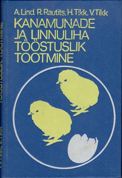 Kanamunade ja linnuliha tööstuslik tootmine kaanepilt – front cover