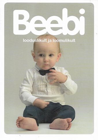 Beebi: looduslikult ja loomulikult