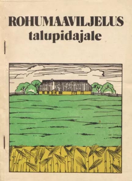 Rohumaaviljelus talupidajale kaanepilt – front cover