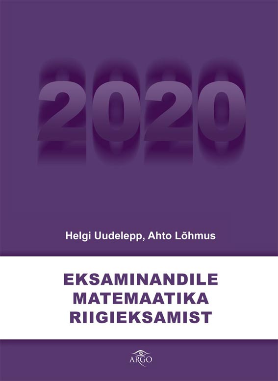 Eksaminandile matemaatika riigieksamist 2020 kaanepilt – front cover