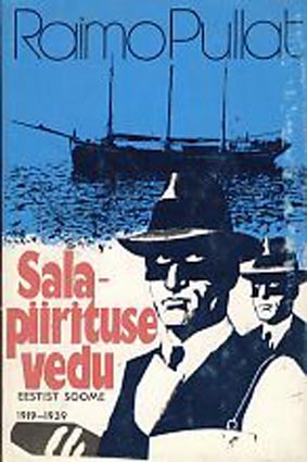 Salapiirituse vedu Eestist Soome 1919–1939 kaanepilt – front cover