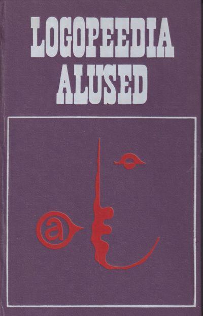 Logopeedia alused: käsiraamat kaanepilt – front cover