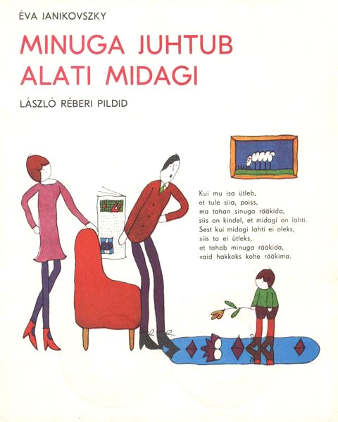 Minuga juhtub alati midagi kaanepilt – front cover