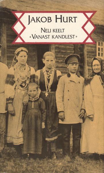 Neli keelt „Vanast kandlest” Setu rahvalaulud kaanepilt – front cover