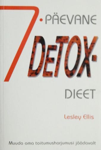 7-päevane detox-dieet Seitsmepäevane detox-dieet kaanepilt – front cover