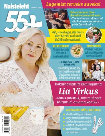 Lia Virkus: kokaraamatute kuninganna Naisteleht 55+, suvi 2022 kaanepilt – front cover