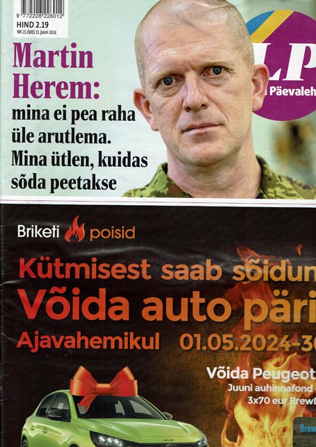 Martin Herem: mina ei pea raha üle arutlema, mina ütlen, kuidas sõda peetakse Eesti Päevaleht, 21. juuni 2024 nr 25 (609) kaanepilt – front cover