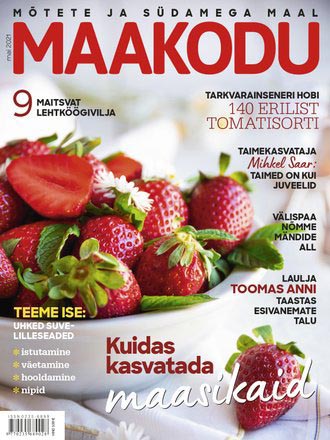 Kuidas kasvatada maasikaid Maakodu, mai 2021 kaanepilt – front cover