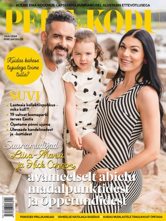 Suunamudijad Liisa-Maria ja Nick Connor avameelselt abielu madalpunktidest ja õppetundidest Ajakiri Pere ja Kodu, juuli 2024 kaanepilt – front cover