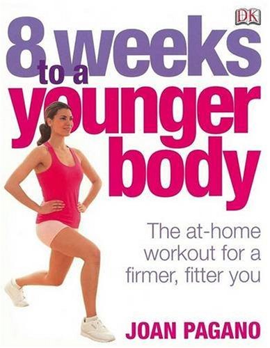 8 Weeks to a Younger Body The at-home workout for a firmer, fitter you kaanepilt – front cover