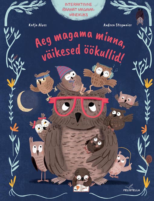 Aeg magama minna, väikesed öökullid! kaanepilt – front cover