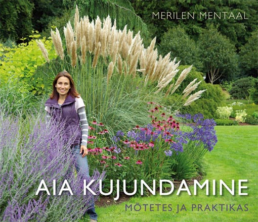 Aia kujundamine mõtetes ja praktikas kaanepilt – front cover