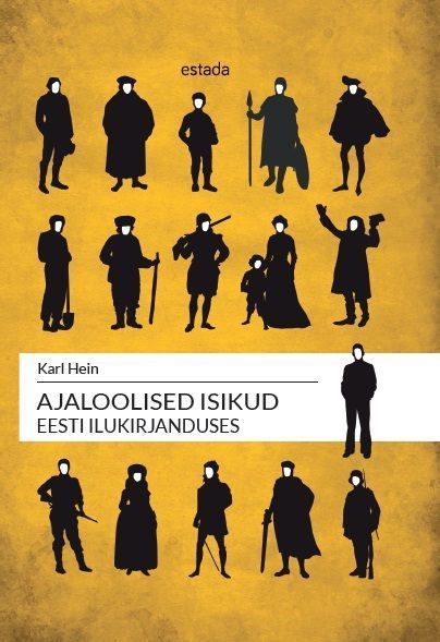 Ajaloolised isikud eesti ilukirjanduses kaanepilt – front cover