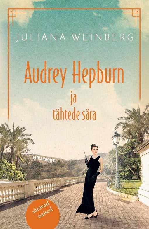 Audrey Hepburn ja tähtede sära kaanepilt – front cover