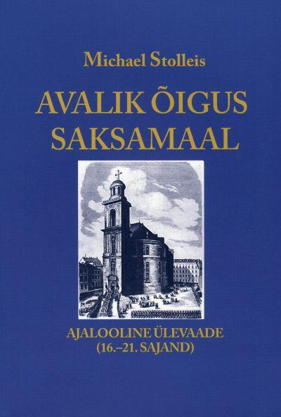 Avalik õigus Saksamaal Ajalooline ülevaade: 16.–21. sajand kaanepilt – front cover