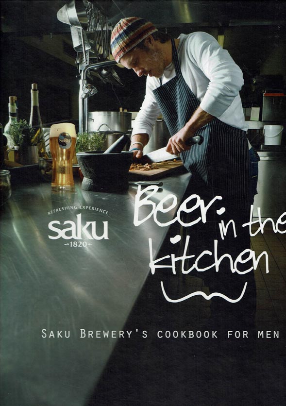 Beer in the kitchen Saku Brewery’s cookbook for men kaanepilt – front cover