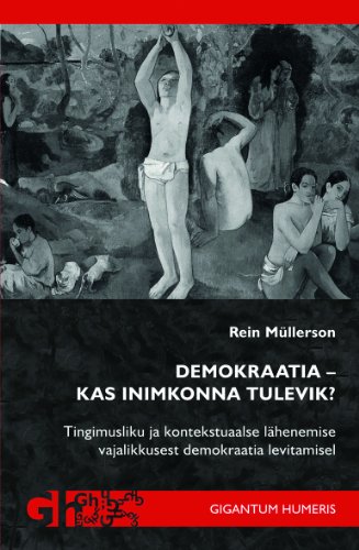 Demokraatia – kas inimkonna tulevik? kaanepilt – front cover