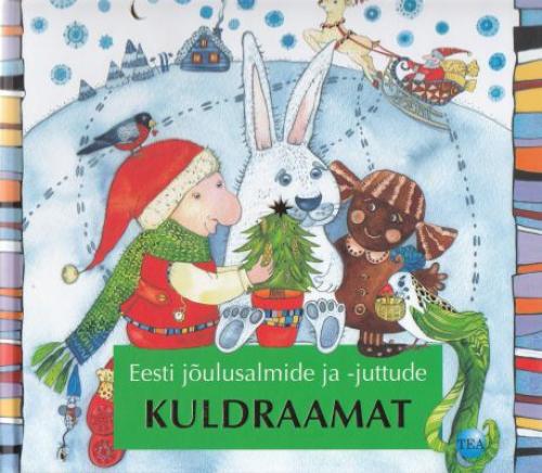 Eesti jõulusalmide ja -juttude kuldraamat kaanepilt – front cover