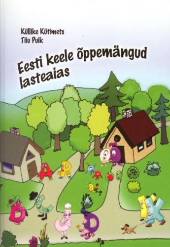 Eesti keele õppemängud lasteaias kaanepilt – front cover