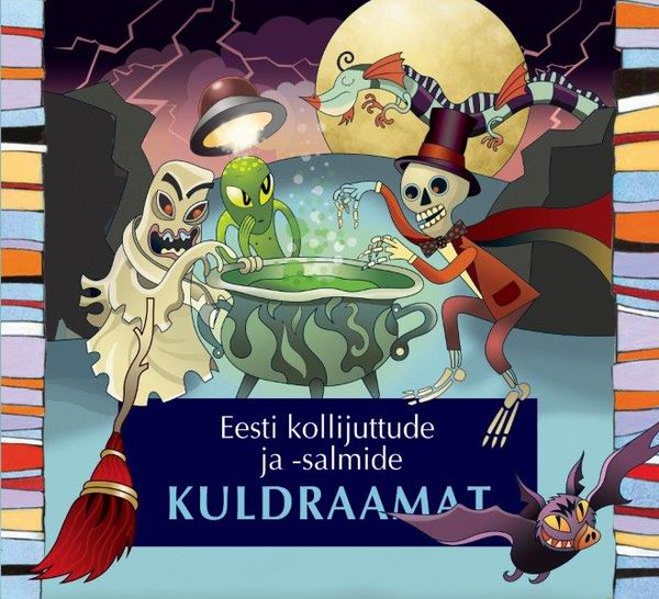 Eesti kollijuttude ja -salmide kuldraamat kaanepilt – front cover