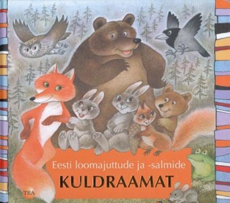 Eesti loomajuttude ja -salmide kuldraamat kaanepilt – front cover