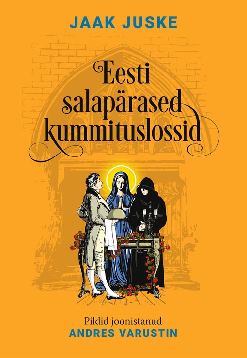 Eesti salapärased kummituslossid kaanepilt – front cover