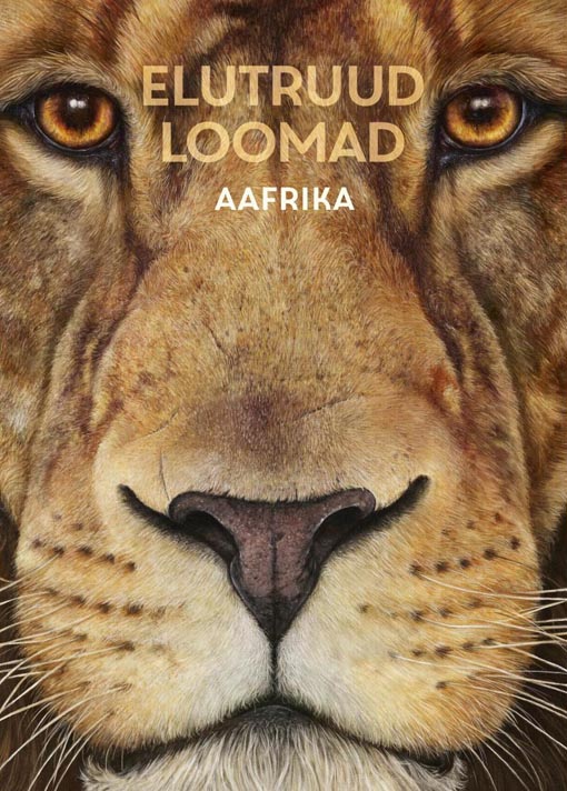 Elutruud loomad: Aafrika kaanepilt – front cover