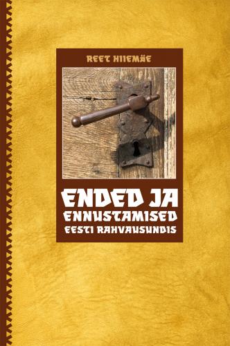 Ended ja ennustamised eesti rahvausundis kaanepilt – front cover