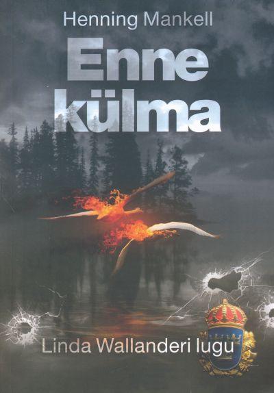 Enne külma: Linda Wallanderi lugu kaanepilt – front cover