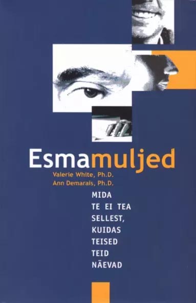 Esmamuljed: mida te ei tea sellest, kuidas teised teid näevad kaanepilt – front cover