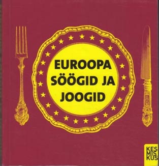 Euroopa söögid ja joogid kaanepilt – front cover