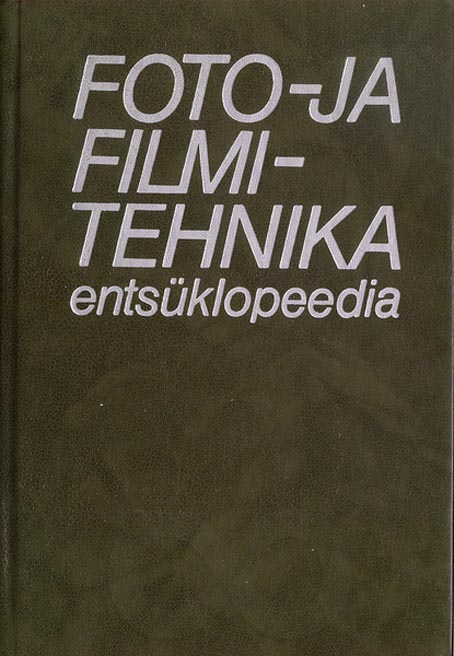 Foto- ja filmitehnika entsüklopeedia kaanepilt – front cover