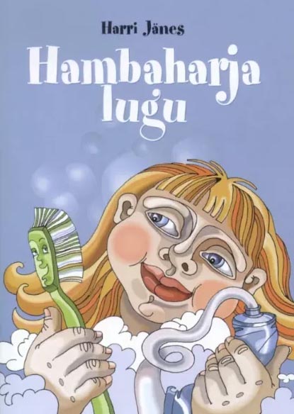 Hambaharja lugu kaanepilt – front cover