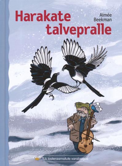 Harakate talvepralle kaanepilt – front cover