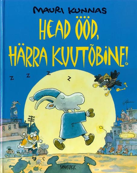 Head ööd, härra Kuutõbine! kaanepilt – front cover