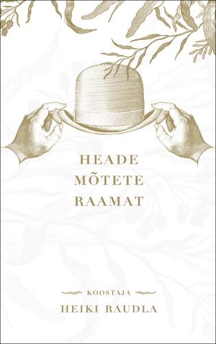 Heade mõtete raamat kaanepilt – front cover