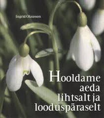 Hooldame aeda lihtsalt ja looduspäraselt kaanepilt – front cover