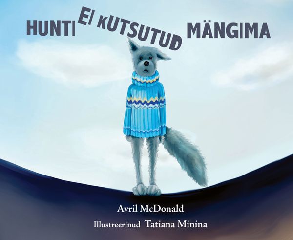 Hunti ei kutsutud mängima kaanepilt – front cover