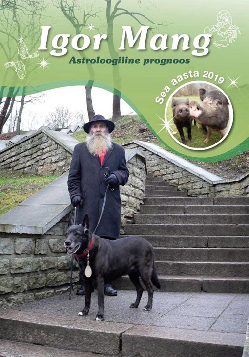 Igor Mang: astroloogiline prognoos 2019 Sea aasta kaanepilt – front cover