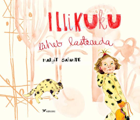 Illikuku läheb lasteaeda kaanepilt – front cover