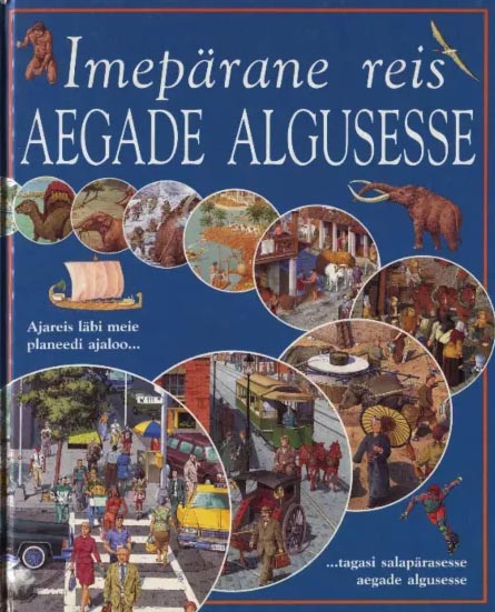 Imepärane reis aegade algusesse kaanepilt – front cover